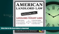 PDF ONLINE American Landlord Law: Everything U Need to Know About Landlord-Tenant Laws (American