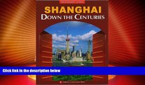Big Deals  Shanghai (Panoramic China) (Chinese Edition)  Full Read Most Wanted