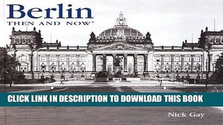 [PDF] Berlin Then and Now (Then   Now Thunder Bay) Full Colection