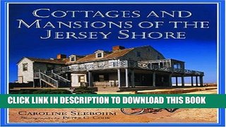 [PDF] Cottages and Mansions of the Jersey Shore Popular Online