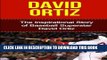 [PDF] David Ortiz: The Inspirational Story of Baseball Superstar David Ortiz (David Ortiz