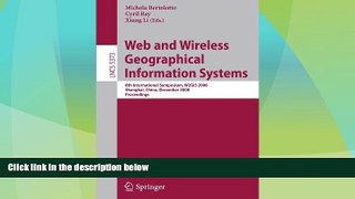 Big Deals  Web and Wireless Geographical Information Systems: 8th International Symposium, W2GIS