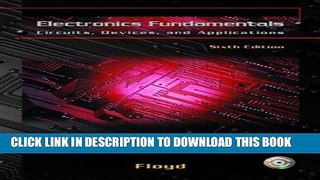 [PDF] Electronics Fundamentals: Circuits, Devices, and Applications (6th Edition) Popular Colection