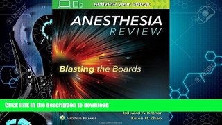 EBOOK ONLINE  Anesthesia Review: Blasting the Boards  BOOK ONLINE