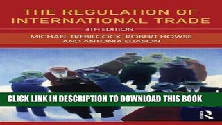 New Book The Regulation of International Trade