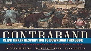 Collection Book Contraband: Smuggling and the Birth of the American Century