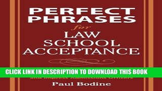 [PDF] Perfect Phrases for Law School Acceptance (Perfect Phrases Series) Popular Colection