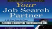 [PDF] Your Job Search Partner: A 10-Day, Step-by-Step, Opportunity Producing Job Search Guide