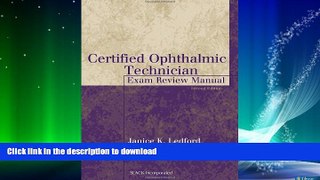 EBOOK ONLINE  Certified Ophthalmic Technician Exam Review Manual (The Basic Bookshelf for Eyecare