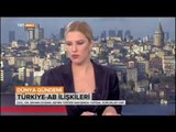 Türkiye AB Anlaşması'nda Türkiye'nin Talepleri Neler? - Dünya Gündemi - TRT Avaz