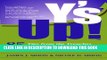 [PDF] Y s Up!: 85 Tips from the Trenches to Help You Succeed  in Today s No-Guarantees Job Market