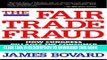 Collection Book The Fair Trade Fraud: How Congress Pillages the Consumer and Decimates American