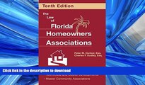 READ THE NEW BOOK The Law of Florida Homeowners Associations (Law of Florida Homeowners