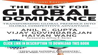 New Book The Quest for Global Dominance: Transforming Global Presence into Global Competitive