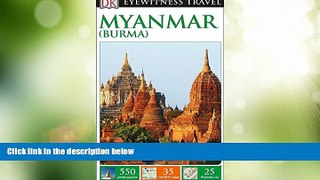 Big Deals  DK Eyewitness Travel Guide: Myanmar (Burma)  Best Seller Books Best Seller