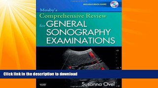 FAVORITE BOOK  Mosby s Comprehensive Review for General Sonography Examinations, 1e FULL ONLINE