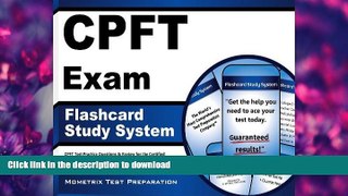 READ BOOK  CPFT Exam Flashcard Study System: CPFT Test Practice Questions   Review for the