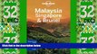 Big Deals  Lonely Planet Malaysia, Singapore   Brunei (Travel Guide)  Full Read Best Seller