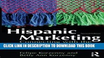 New Book Hispanic Marketing: Connecting with the New Latino Consumer