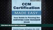 FAVORITE BOOK  CCM Certification Made Easy: Your Guide to Passing the Certified Case Manager Exam