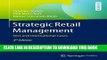 Collection Book Strategic Retail Management: Text and International Cases