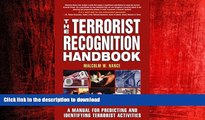 READ THE NEW BOOK The Terrorist Recognition Handbook: A Manual for Predicting and Identifying