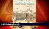 Big Deals  The Holy Land Yesterday and Today: Lithographs and Diaries by David Roberts R.A.