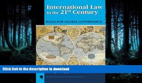 READ THE NEW BOOK International Law in the 21st Century: Rules for Global Governance (New