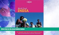 Big Deals  Lonely Planet World Food India  Full Read Most Wanted