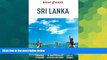 Big Deals  Insight Guides: Sri Lanka  Full Read Most Wanted
