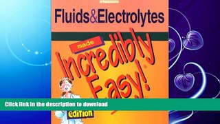 READ  Fluids and Electrolytes Made Incredibly Easy! (Incredibly Easy! SeriesÂ®) FULL ONLINE