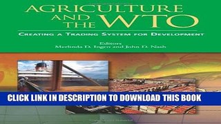 Collection Book Agriculture and the WTO: Creating a Trading System for Development (Trade and