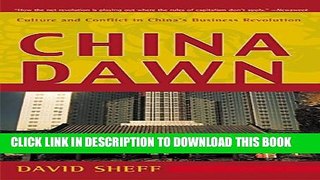 New Book China Dawn: Culture and Conflict in China s Business Revolution