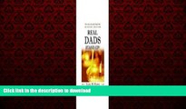 READ ONLINE Real Dads Stand Up!: What Every Single Father Should Know About Child Support, Rights