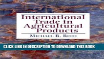 [PDF] International Trade in Agricultural Products Full Collection