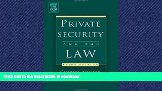READ PDF Private Security and the Law, Third Edition READ EBOOK