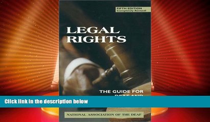 Big Deals  Legal Rights, 5th Ed.: The Guide for Deaf and Hard of Hearing People  Full Read Best