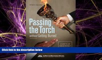 read here  Passing the Torch without Getting Burned: A Guide to Law Firm Retirement and