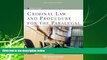 read here  Criminal Law and Procedure for the Paralegal (Aspen College)