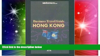 Big Deals  Business Travel Guide to Hong Kong  Best Seller Books Most Wanted