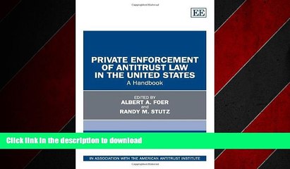 READ PDF Private Enforcement of Antitrust Law in the United States: A Handbook READ EBOOK