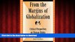READ ONLINE From the Margins of Globalization: Critical Perspectives on Human Rights (Global