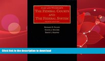 FAVORITE BOOK  The Federal Courts And The Federal System 4th (University Casebook Series)  BOOK