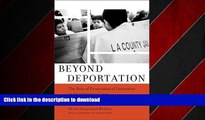 FAVORIT BOOK Beyond Deportation: The Role of Prosecutorial Discretion in Immigration Cases