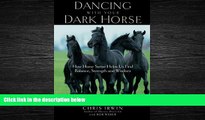 Choose Book Dancing with Your Dark Horse: How Horse Sense Helps Us Find Balance, Strength and Wisdom