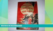 Big Deals  Shopping and sightseeing in Hong Kong [Illustrated, Map]  Full Read Best Seller