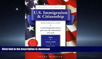 READ THE NEW BOOK U.S. Immigration   Citizenship, Revised 2nd Edition: Your Complete Guide READ