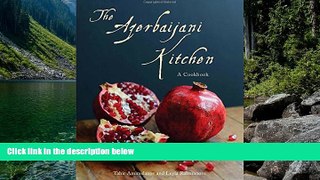 Big Deals  The Azerbaijani Kitchen: A Cookbook  Best Seller Books Best Seller