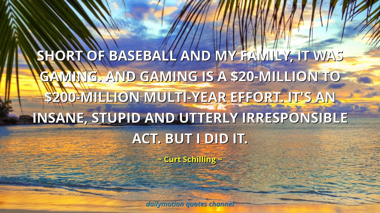 Curt Schilling Quotes #3