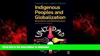 READ PDF Indigenous Peoples and Globalization: Resistance and Revitalization READ EBOOK